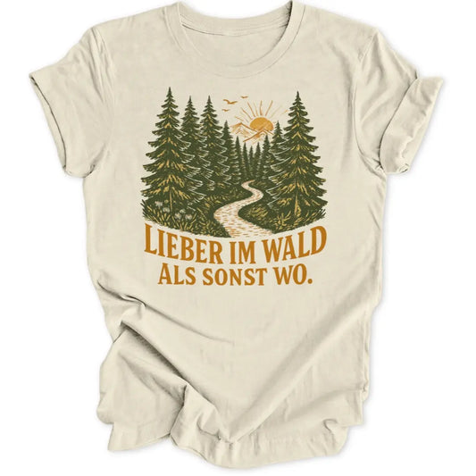 Lieber Im Wald Unisex T-Shirt