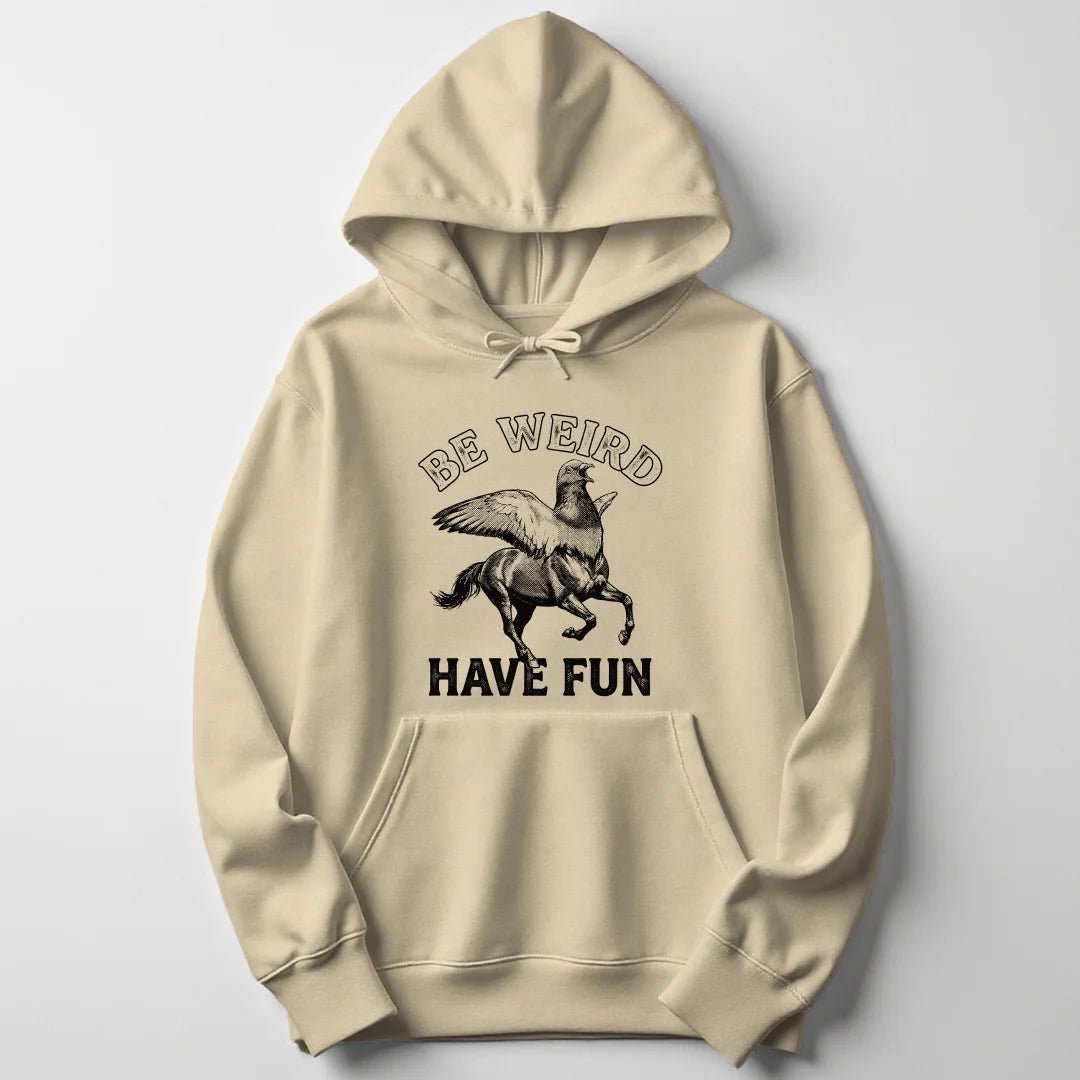 Be weird pigeon Unisex Hoodie - Wild Spirit