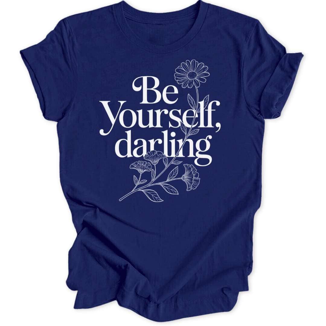 Be Yourself Unisex T-Shirt - Wild Spirit
