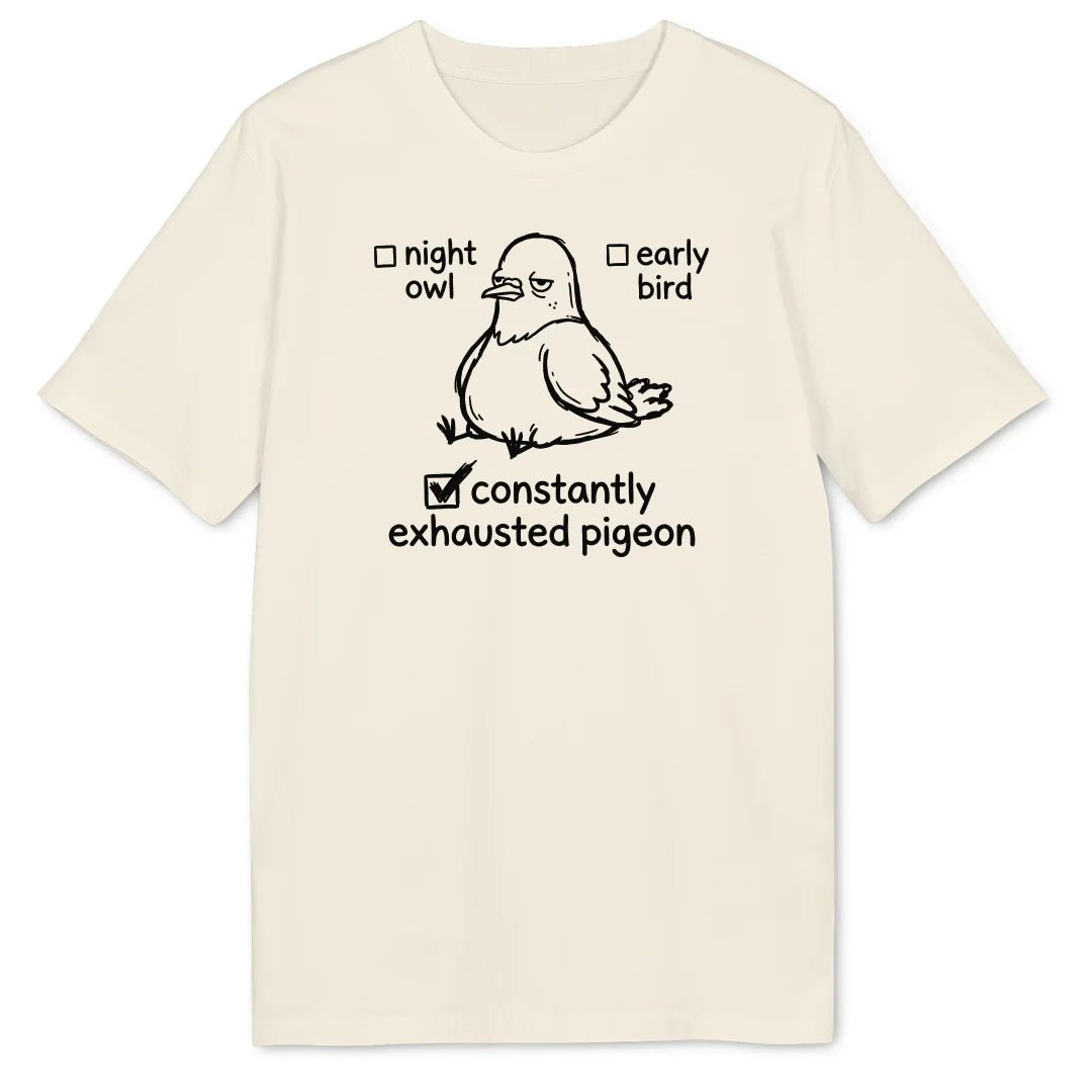 Exhausted Pigeon Bio T-Shirt - Wild Spirit