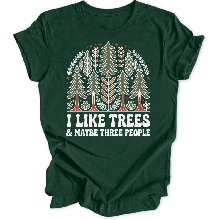 I Like Trees Unisex T-Shirt - Wild Spirit