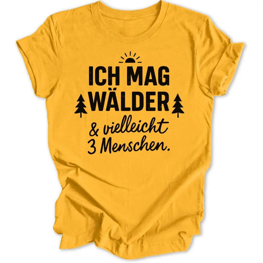 Ich mag Wälder Unisex T-Shirt - Wild Spirit