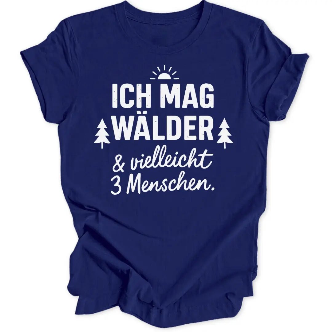 Ich mag Wälder Unisex T-Shirt - Wild Spirit