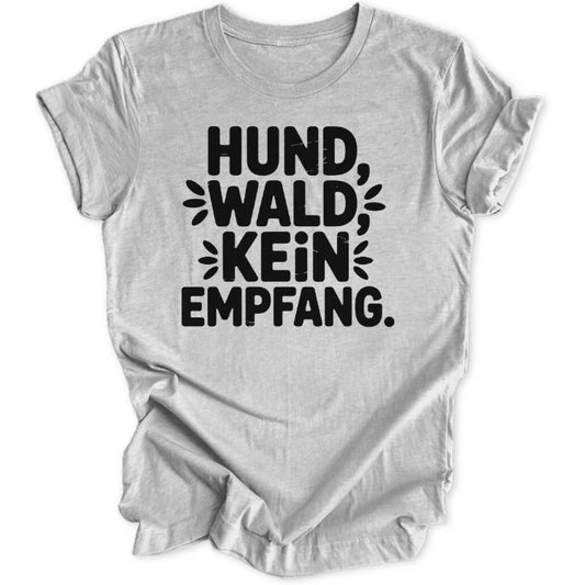 Kein Empfang Unisex T-Shirt - Wild Spirit