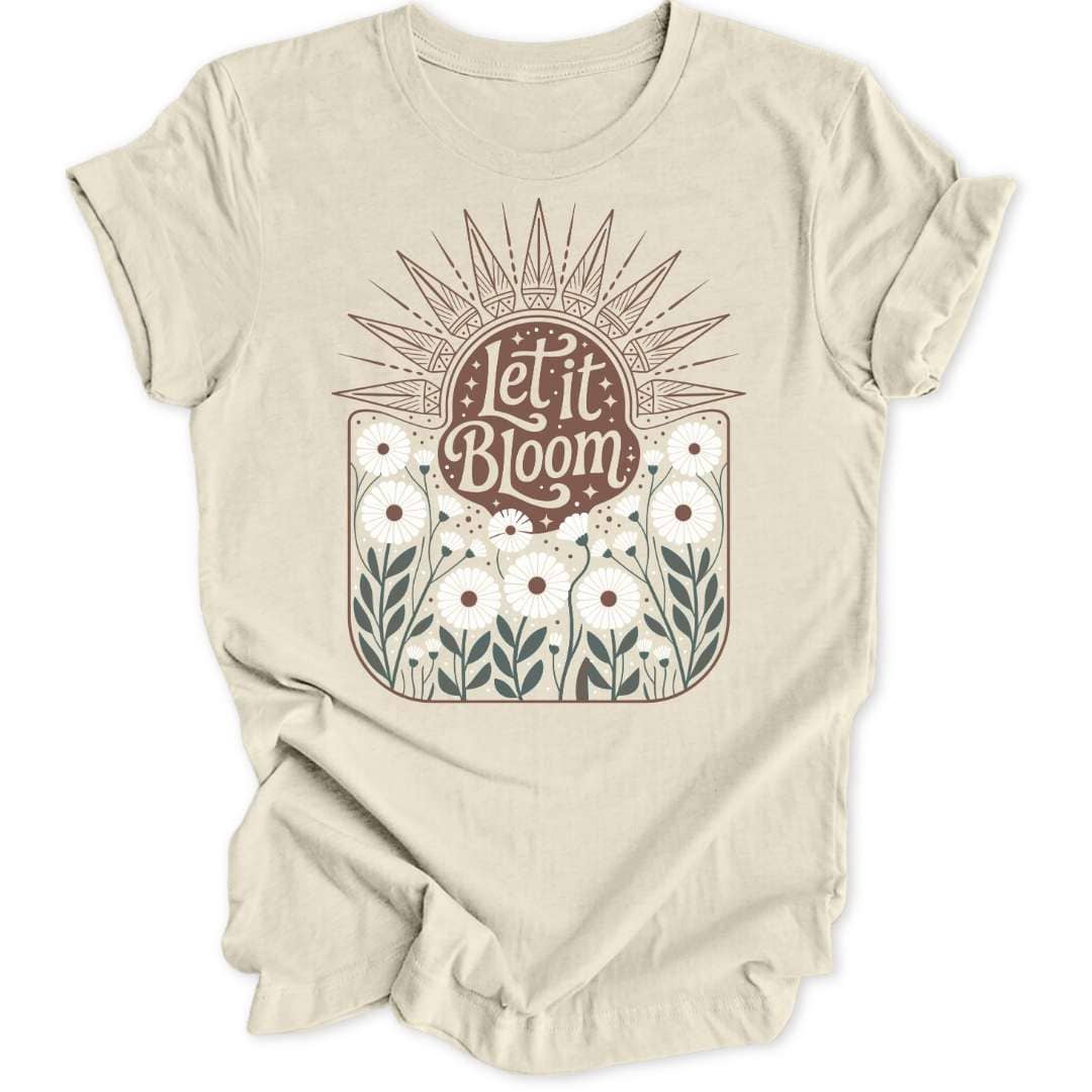 Let It Bloom Unisex T-Shirt - Wild Spirit