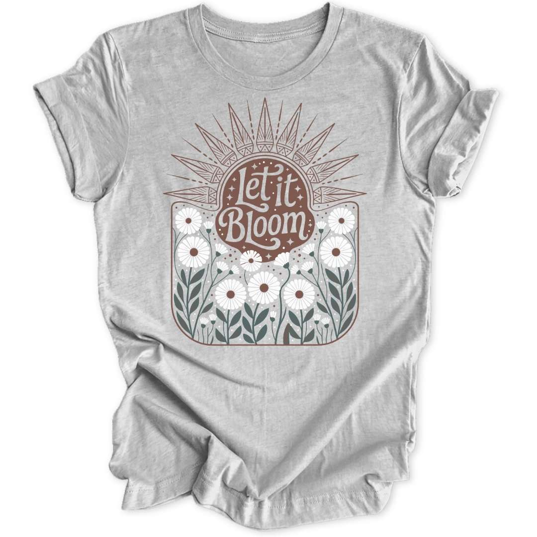 Let It Bloom Unisex T-Shirt - Wild Spirit