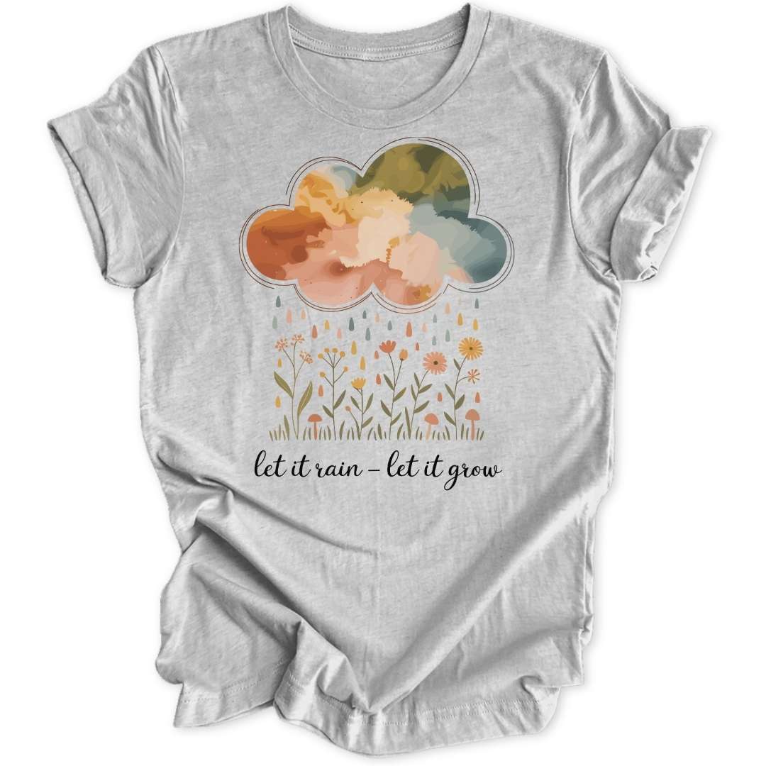 Let It Rain Unisex T-Shirt - Wild Spirit