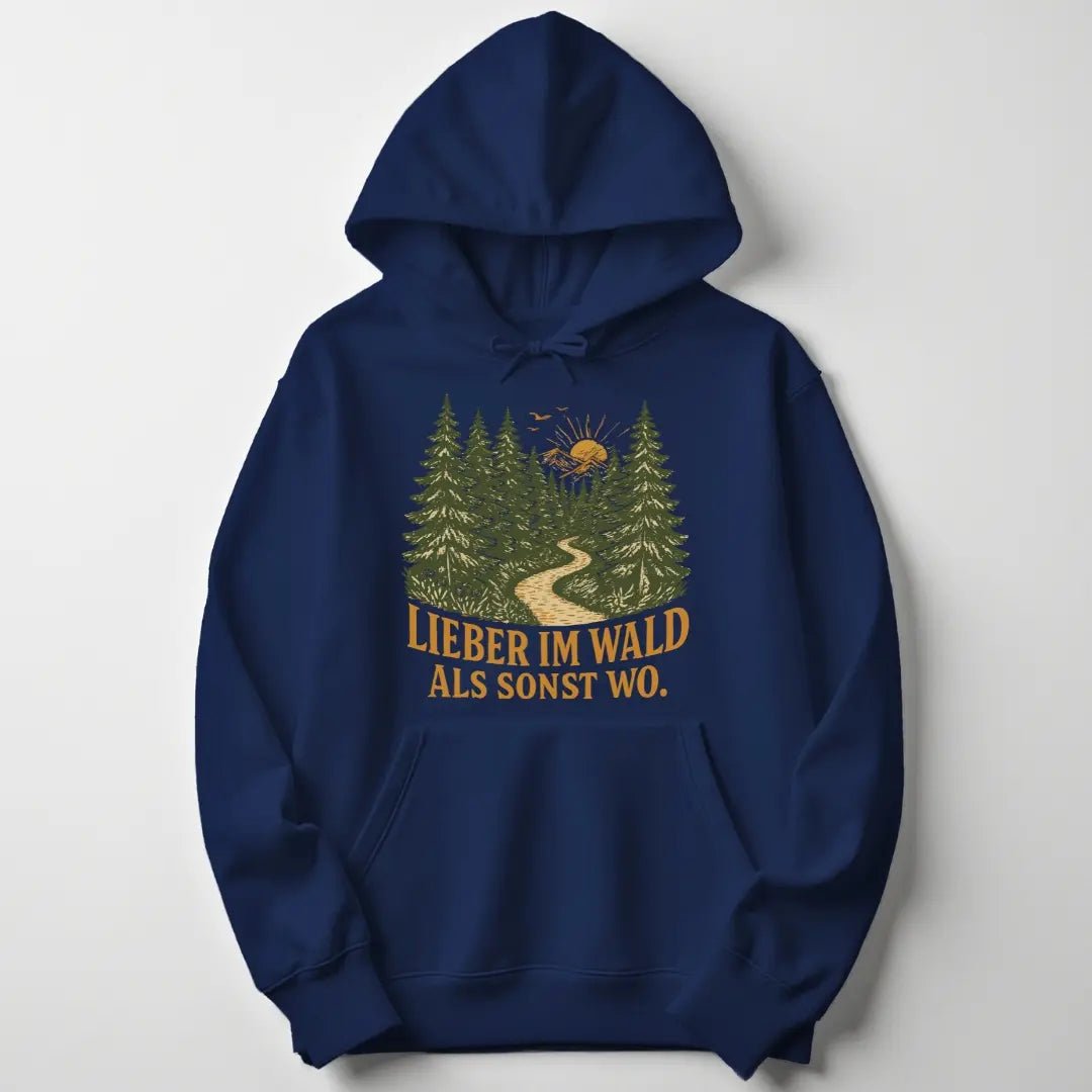 Lieber Im Wald Unisex Hoodie - Wild Spirit