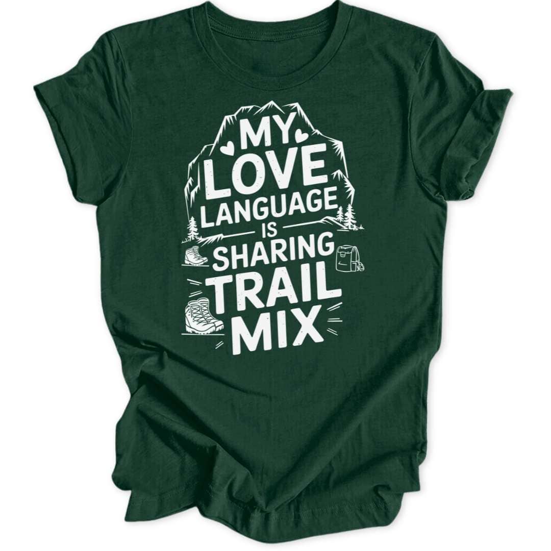 Love Language Trail Mix Unisex T-Shirt - Wild Spirit