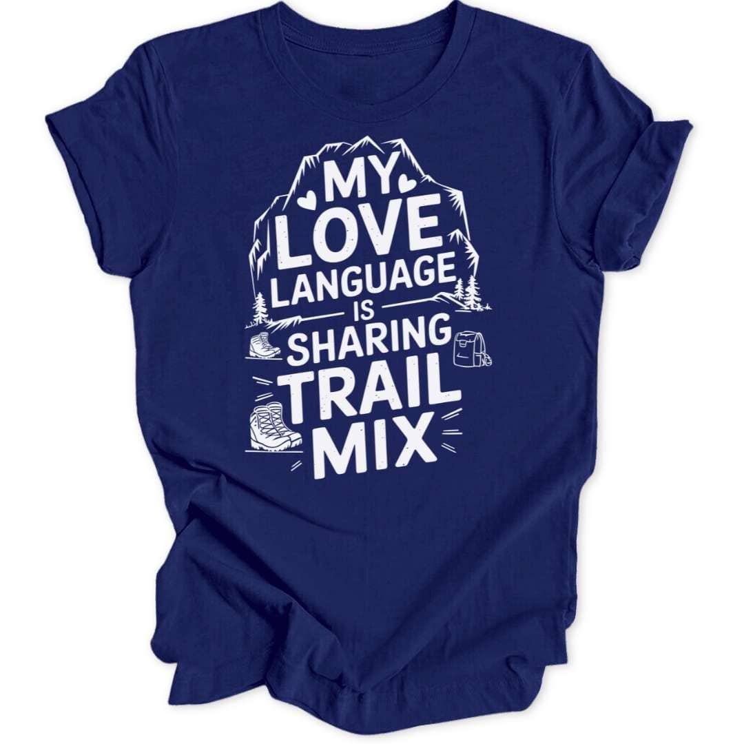 Love Language Trail Mix Unisex T-Shirt - Wild Spirit