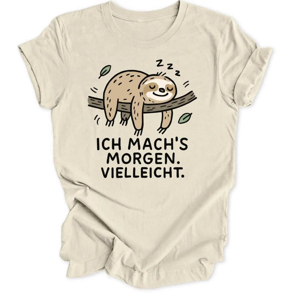 Morgen vielleicht Unisex T-Shirt - Wild Spirit