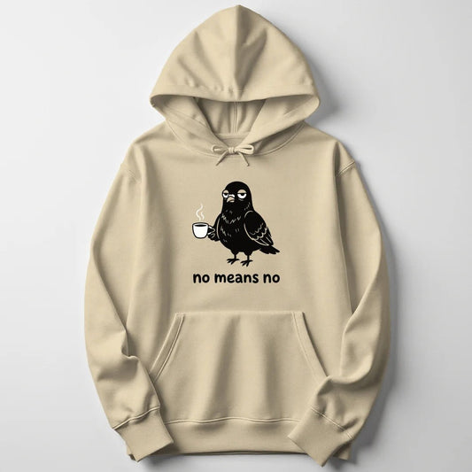 No Means No Pigeon Unisex Hoodie - Wild Spirit