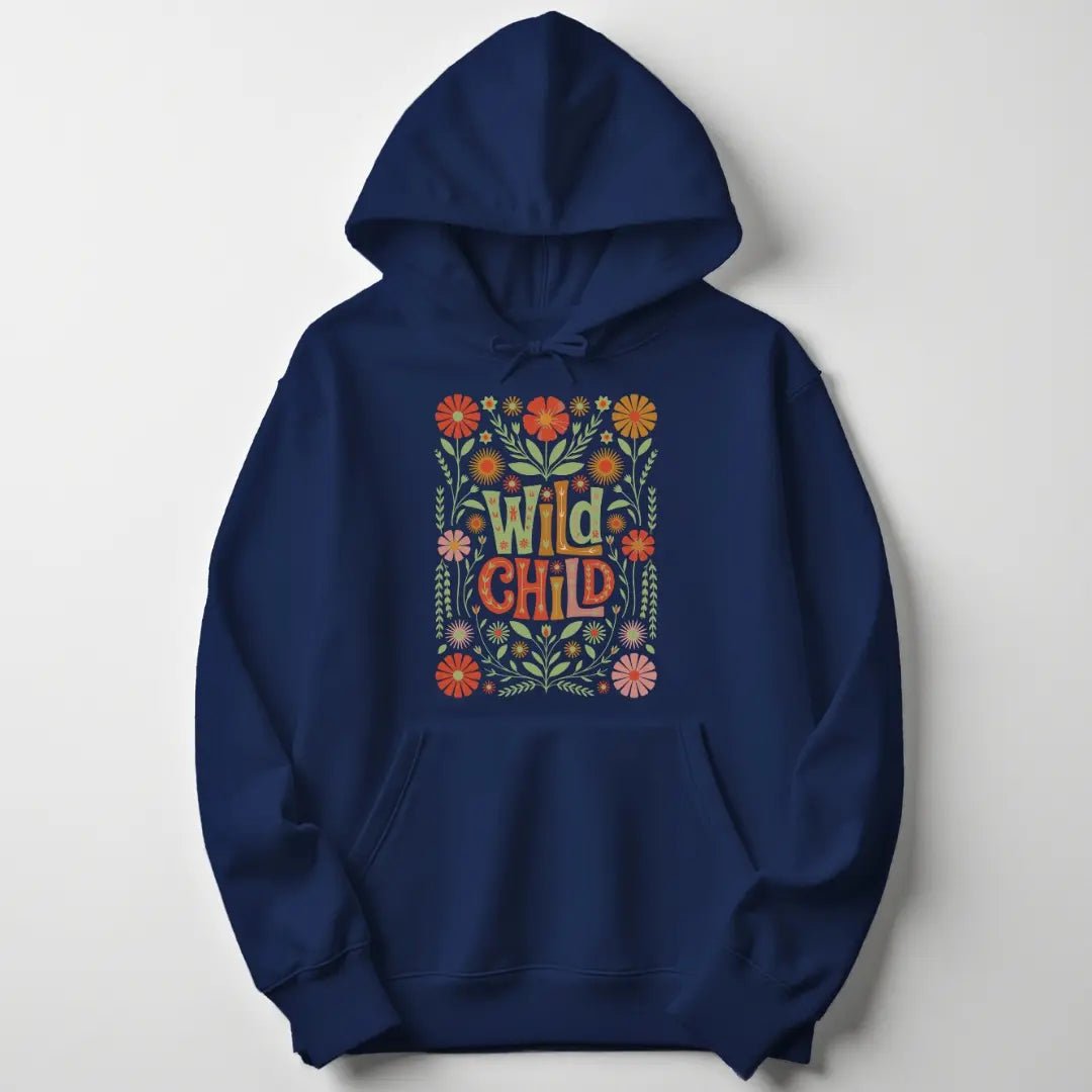 Oh My Wild Child Unisex Hoodie - Wild Spirit