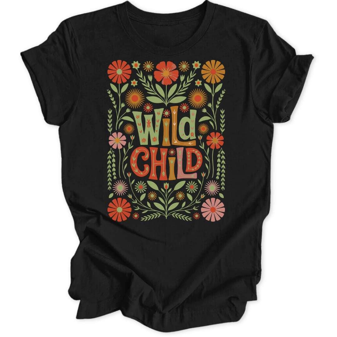 Oh My Wild Child Unisex T-Shirt - Wild Spirit