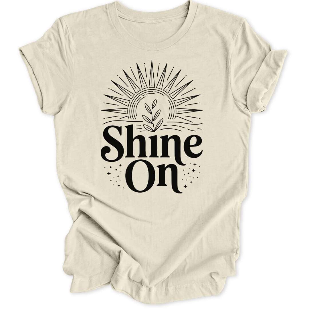 Shine On Unisex T-Shirt - Wild Spirit