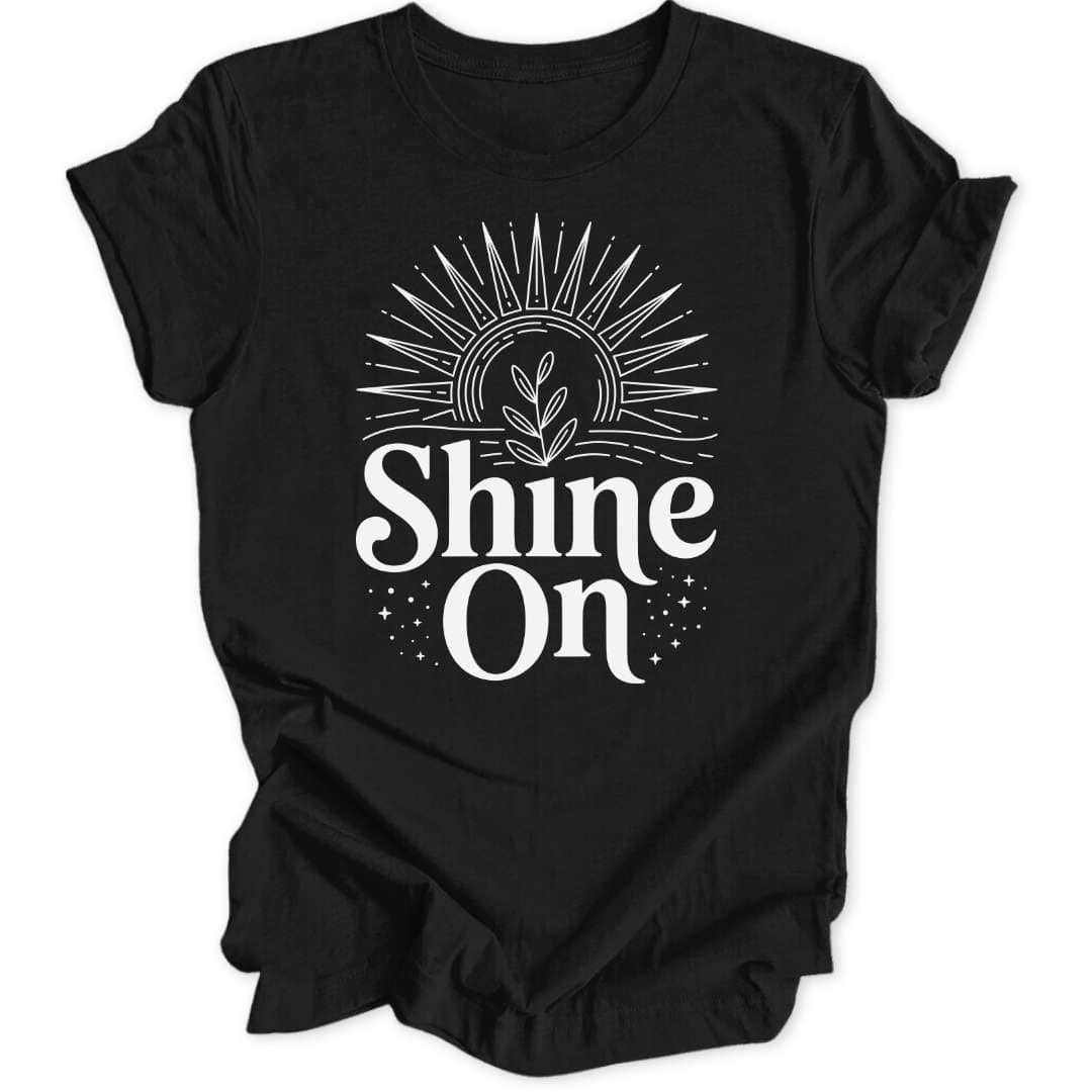 Shine On Unisex T-Shirt - Wild Spirit