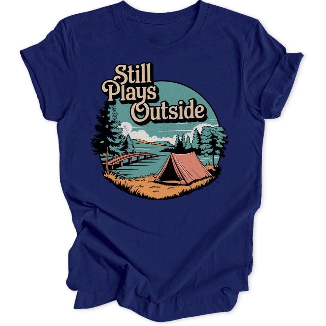 Still Plays Outside Unisex T-Shirt - Wild Spirit