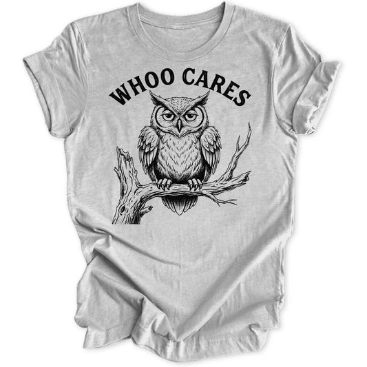 Whoo Cares Unisex T-Shirt - Wild Spirit