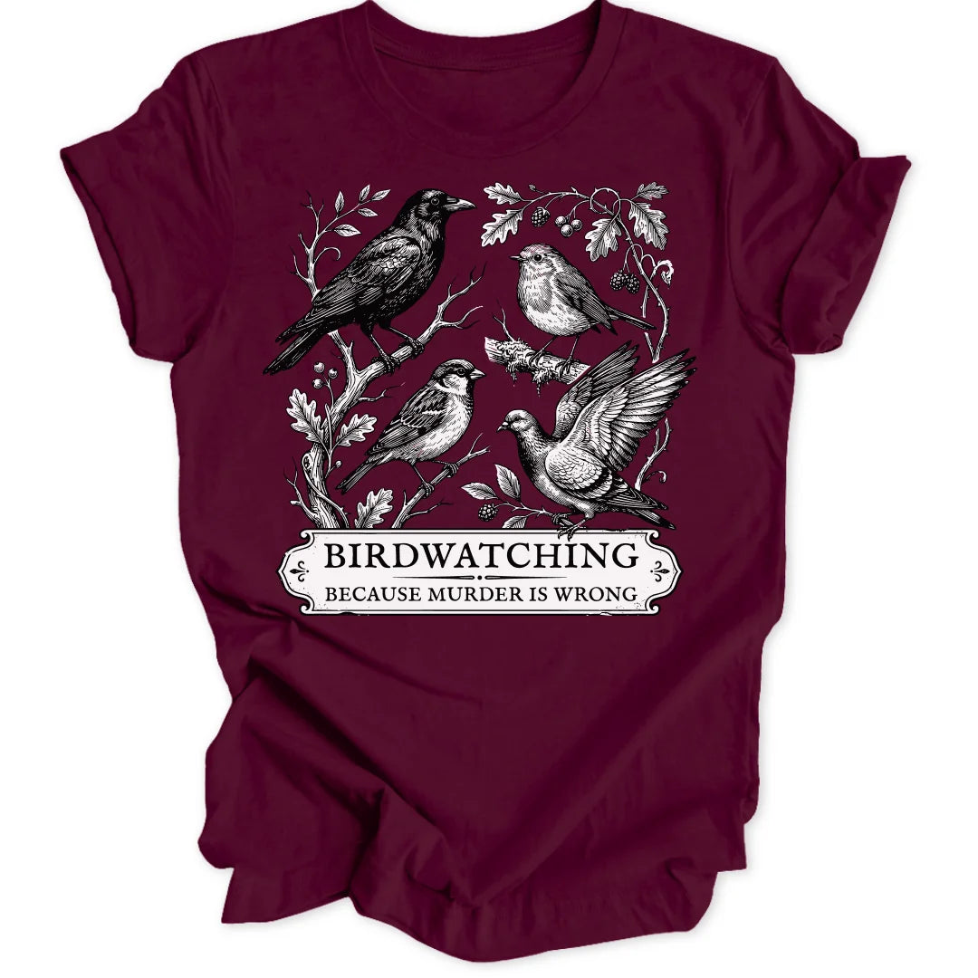 Birdwatching Because - Maroon