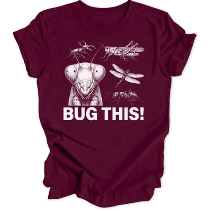 Bug This - Maroon