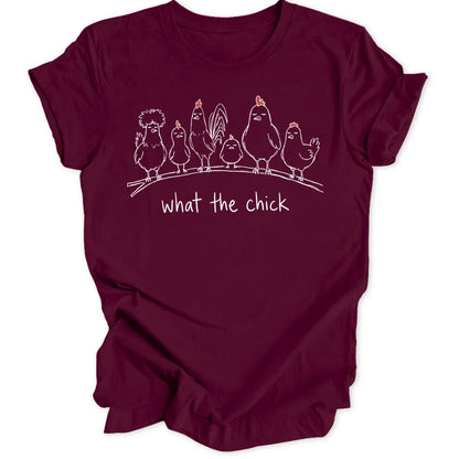 What The Chick - Maroon