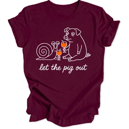 Let the pig out - Maroon