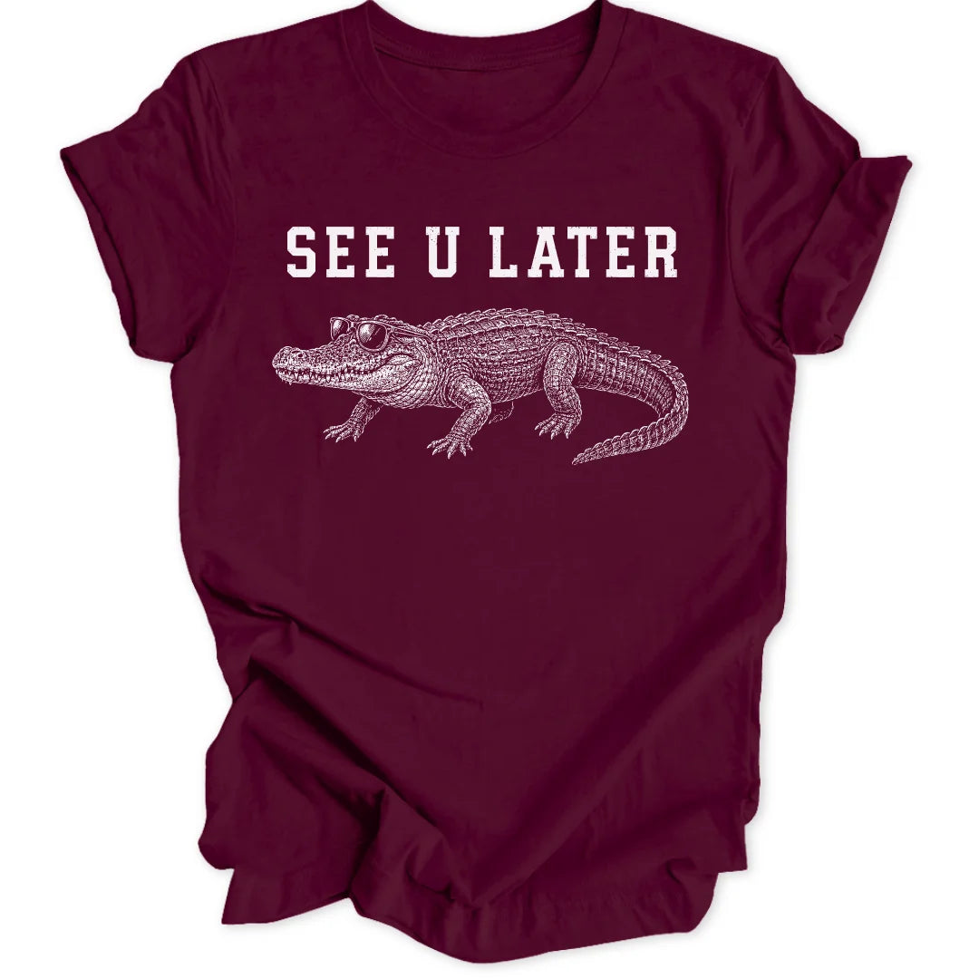 See U Later - Maroon