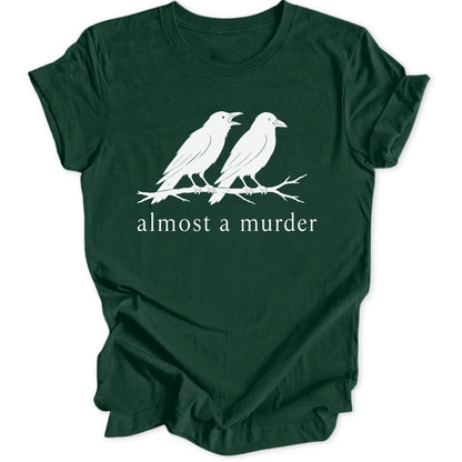 Almost Murder - Forest Green
