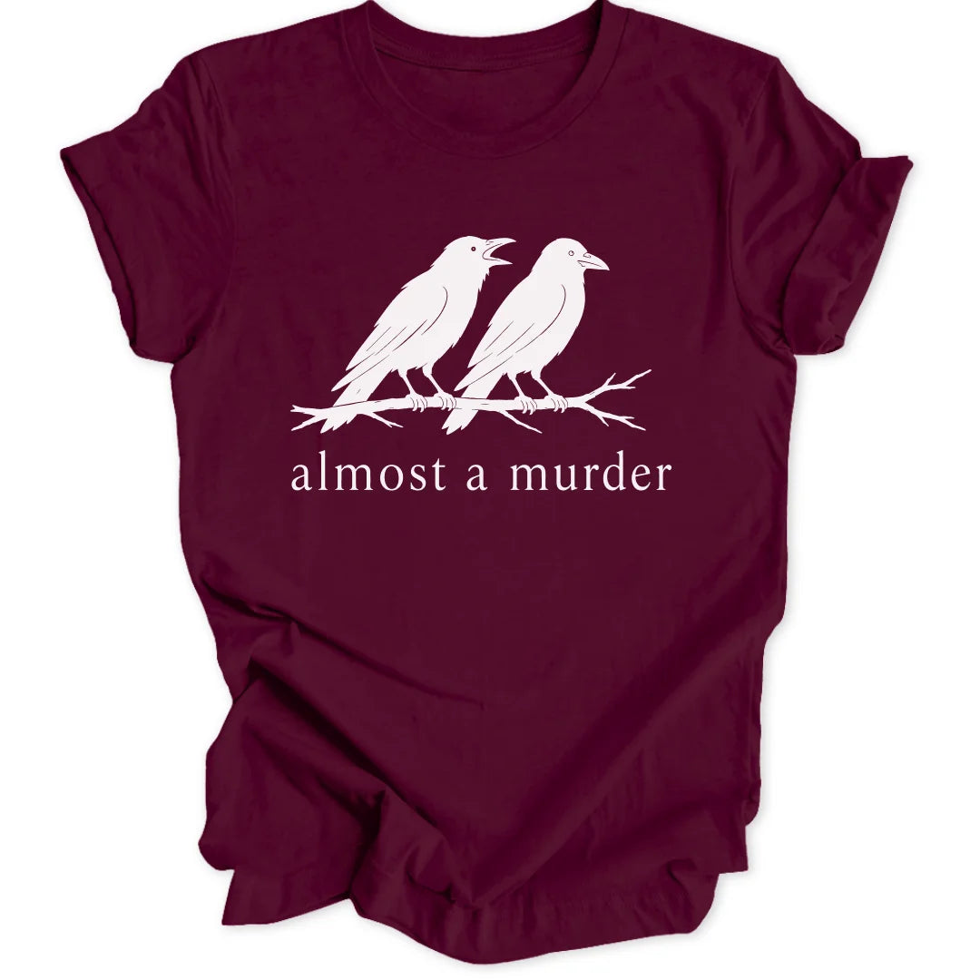 Almost Murder - Maroon