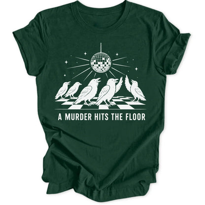 Murder Hits The Floor - Forest Green