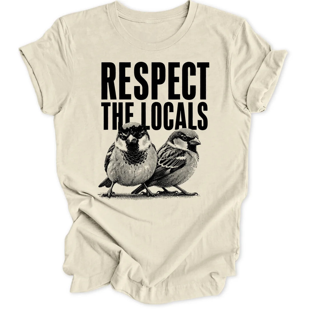 Respect Locals - Natural