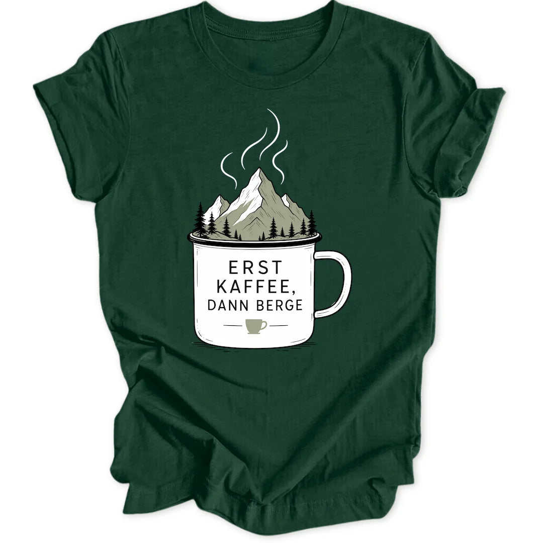 Erst Kaffee - Forest Green