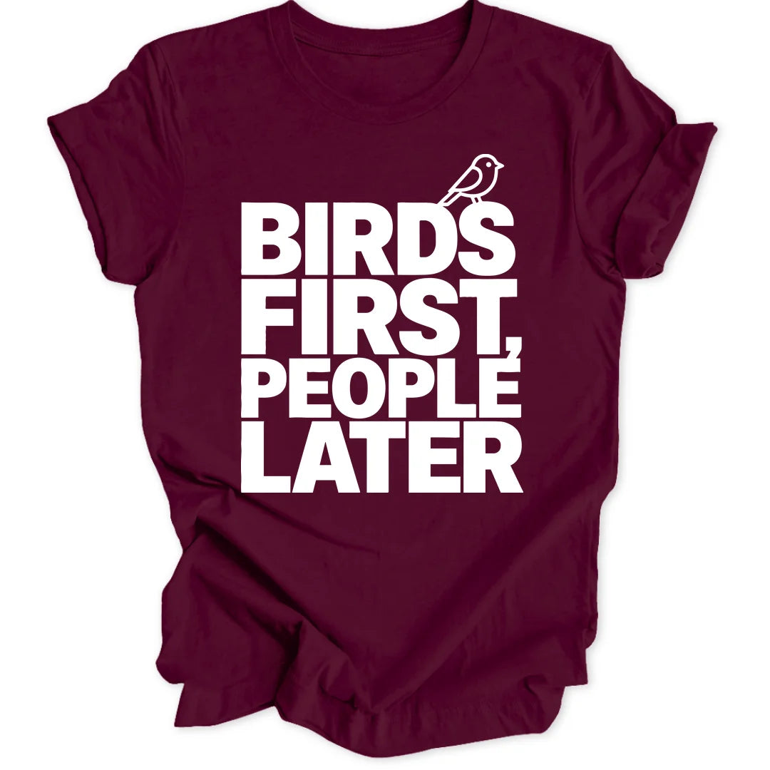 Birds first people later - Maroon