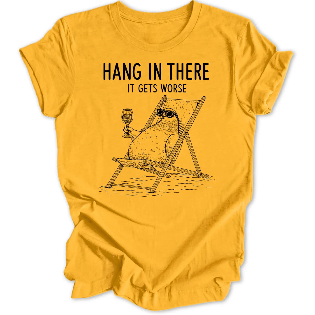 Hang In There - Gold