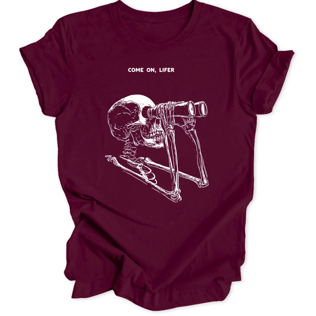 Come On Lifer - Maroon