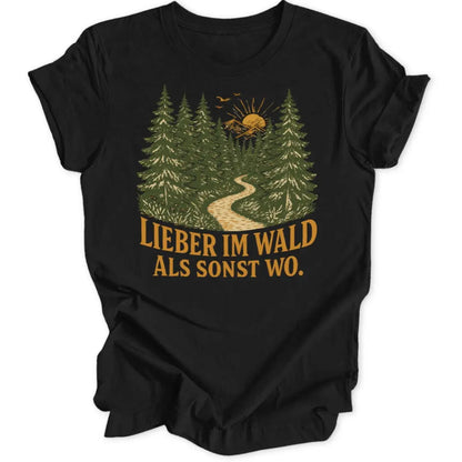 Lieber Im Wald Unisex T-Shirt