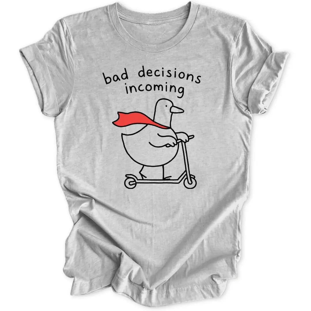 Bad Decisions Unisex T-Shirt - Wild Spirit