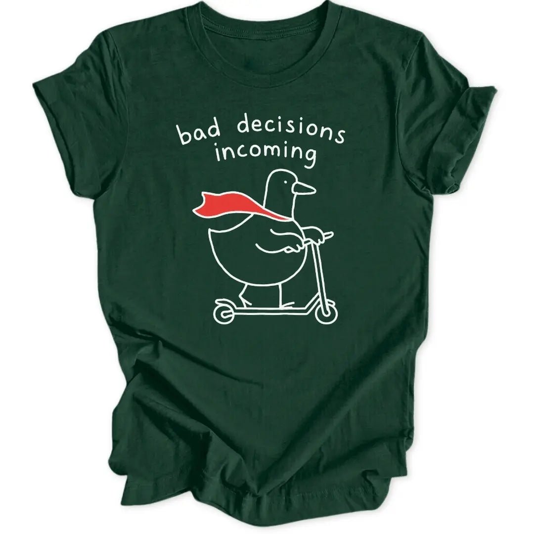 Bad Decisions Unisex T-Shirt - Wild Spirit