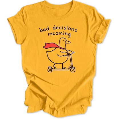 Bad Decisions Unisex T-Shirt - Wild Spirit