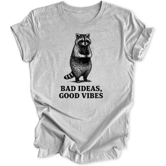 Bad Ideas Raccoon Unisex T-Shirt - Wild Spirit
