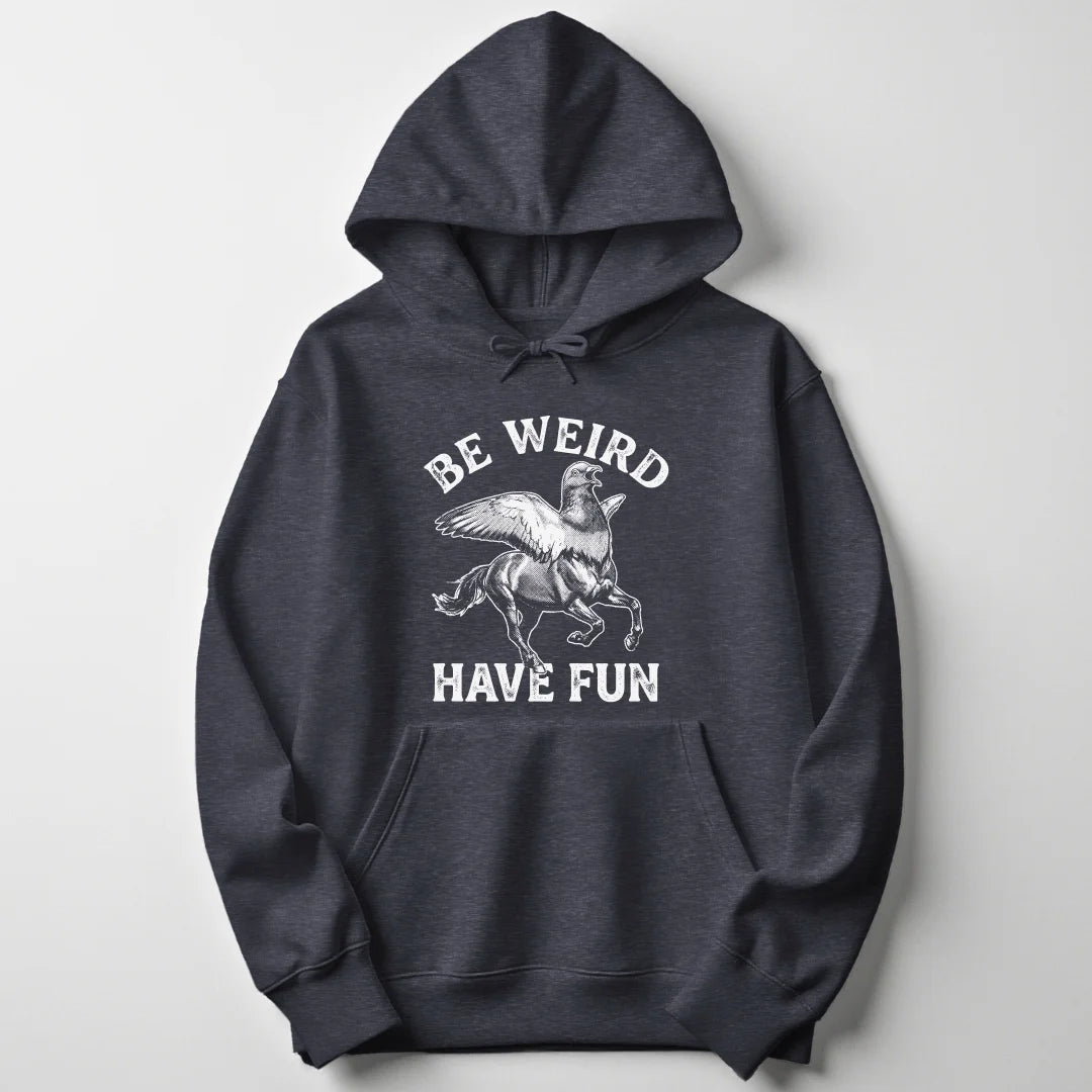 Be weird pigeon Unisex Hoodie - Wild Spirit