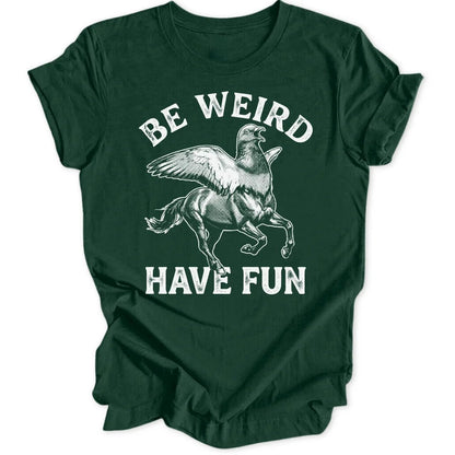 Be weird pigeon Unisex T-Shirt - Wild Spirit