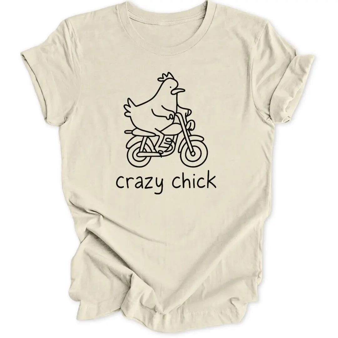 Crazy Chick Unisex T-Shirt - Wild Spirit