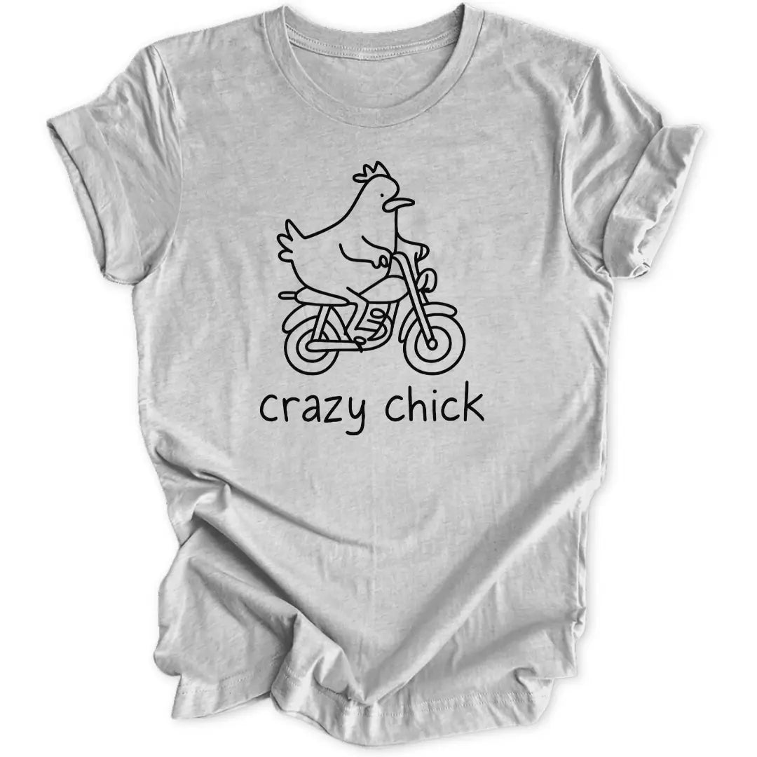 Crazy Chick Unisex T-Shirt - Wild Spirit