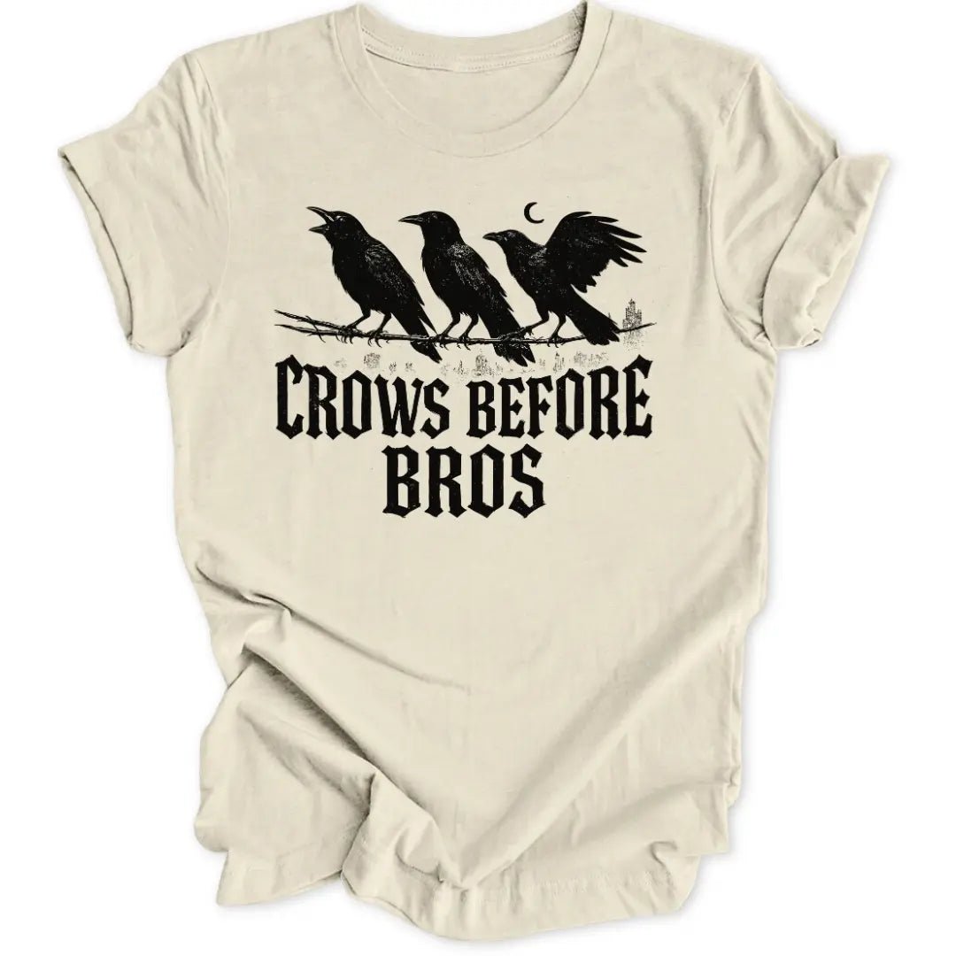Crows Before Bros Unisex T-Shirt - Wild Spirit