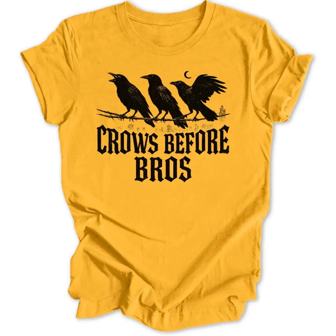 Crows Before Bros Unisex T-Shirt - Wild Spirit