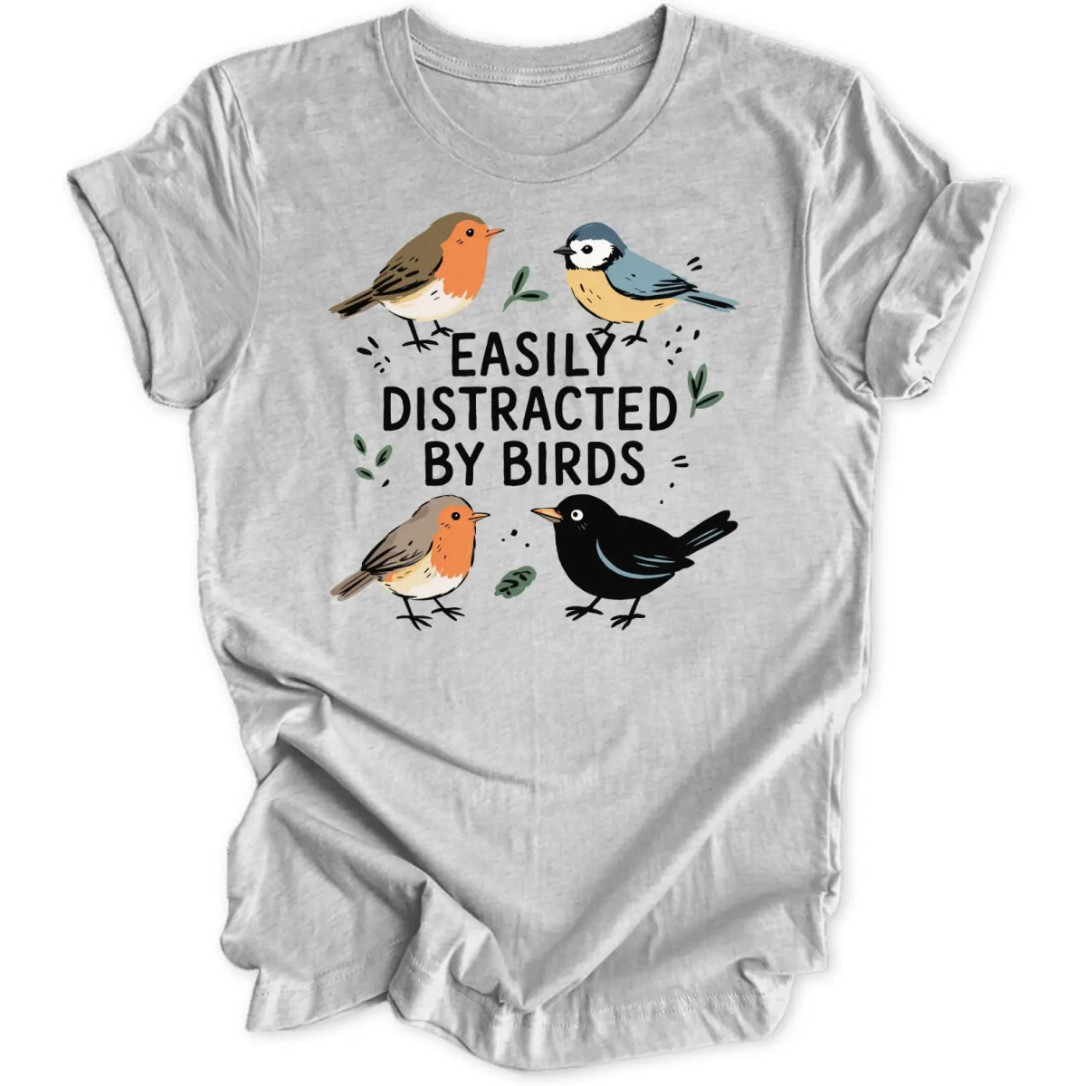 Distracted By Birds Unisex T-Shirt - Wild Spirit