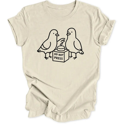 Do Not Press Unisex T-Shirt - Wild Spirit
