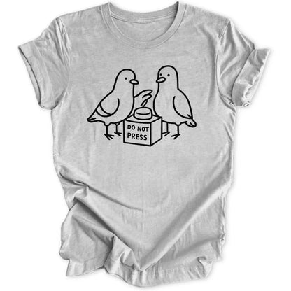 Do Not Press Unisex T-Shirt - Wild Spirit