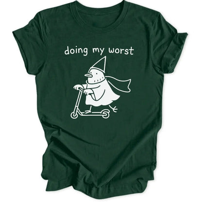 Doing My Worst Unisex T-Shirt - Wild Spirit